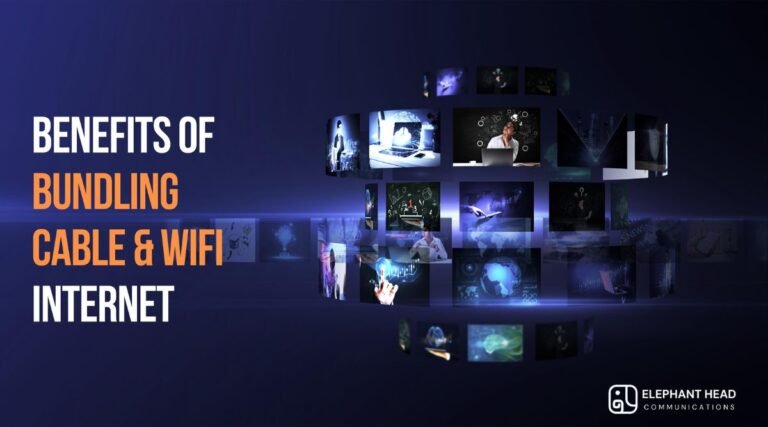 Wifi Internet Services: Top Benefits of Bundling Cable - Elephant Head